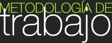 Metodologia de trabajo